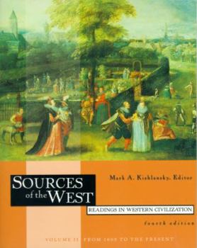 Sources of the West - Readings in Western Civilization