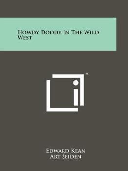 Paperback Howdy Doody in the Wild West Book
