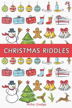 Paperback Christmas Riddles: Fun Family Riddles and Brain Teasers for Kids and Adults (Holiday Books) Book