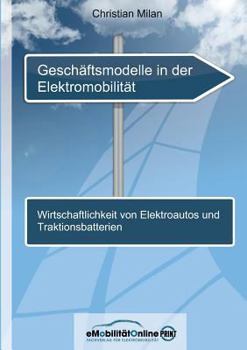 Paperback Geschaftsmodelle in Der Elektromobilitat [German] Book