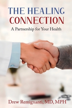 Paperback The Healing Connection: A Partnership for Your Health Book