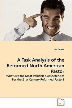 Paperback A Task Analysis of the Reformed North American Pastor Book