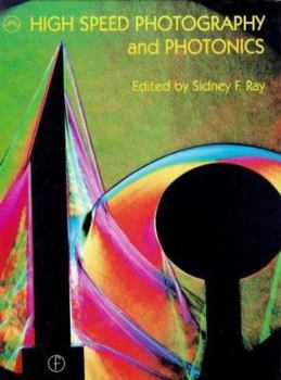 High Speed Photography and Photonics (SPIE Press Monograph Vol. PM120)