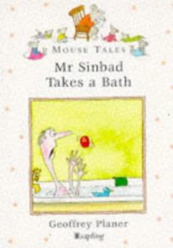 Paperback Mouse Tales: Mr Sinbad Takes a Bath (Mouse Tales) Book