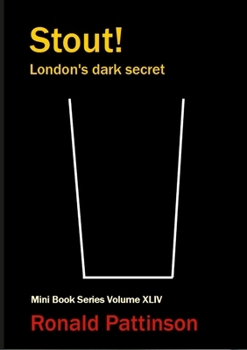 Paperback Stout!: London's dark secret Book