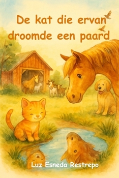 Paperback De kat die ervan droomde een paard [Dutch] Book