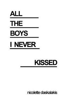 Paperback All The Boys I Never Kissed Book