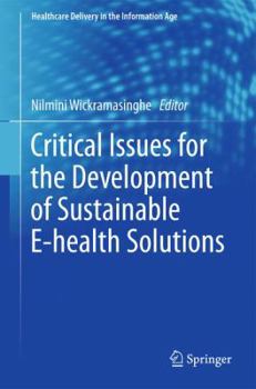 Paperback Critical Issues for the Development of Sustainable E-Health Solutions Book