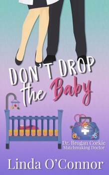 Paperback Don't Drop the Baby Book