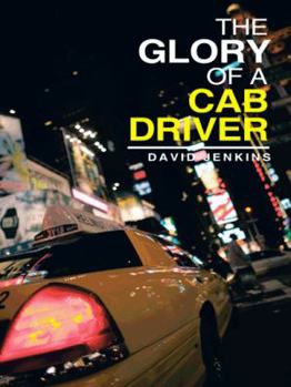 Paperback The Glory of a Cab Driver Book