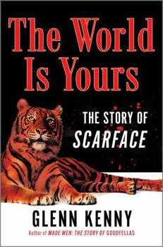 Hardcover The World Is Yours: The Story of Scarface Book