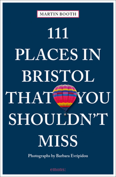 Paperback 111 Places in Bristol That You Shouldn't Miss Book