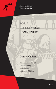 Paperback For a Libertarian Communism Book