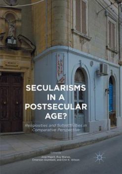 Paperback Secularisms in a Postsecular Age?: Religiosities and Subjectivities in Comparative Perspective Book