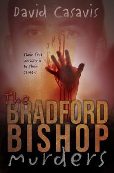 Paperback The Bradford Bishop Murders: Their First Loyalty is to their Careers Book