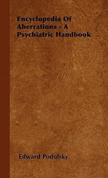 Hardcover Encyclopedia Of Aberrations - A Psychiatric Handbook Book