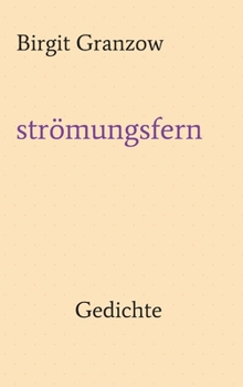 Hardcover strömungsfern: Gedichte [German] Book