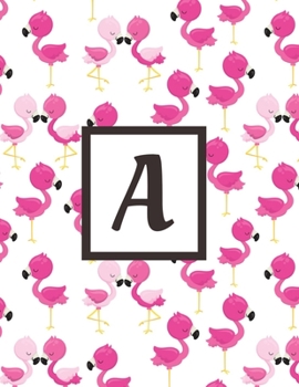 A: Letter Pink Flamingo Bird Monogrammed 2020 Weekly Planner For Women Females Girls - January 2020 - December 2020 (8.5"x11")