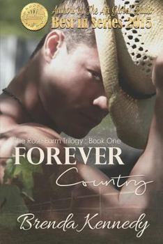 Forever Country - Book #1 of the Rose Farm
