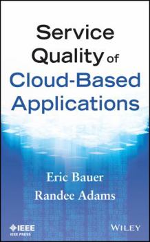 Hardcover Service Quality of Cloud-Based Applications Book