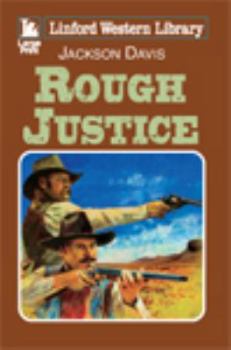 Paperback Rough Justice [Large Print] Book
