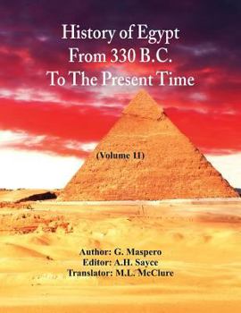 Paperback History Of Egypt From 330 B.C. To The Present Time,: (Volume 11) Book