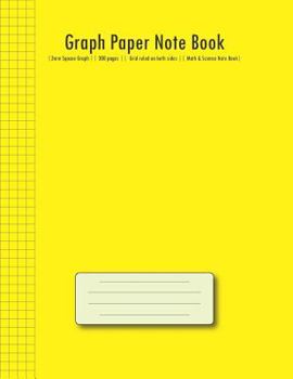 Graph Paper Note Book: | 3mm Square Graph (Yellow Cover) || 300 pages || Grid ruled on both sides || Math & Science Note Book|