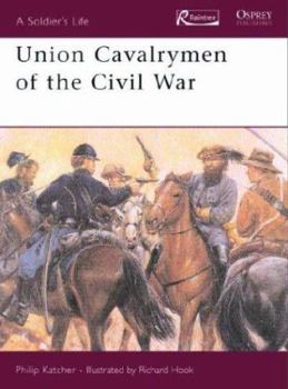 Hardcover Union Cavalrymen of the Civil War Book
