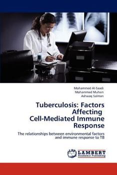 Paperback Tuberculosis: Factors Affecting Cell-Mediated Immune Response Book