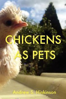 Paperback Chickens As Pets Book
