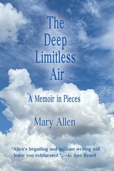 Paperback The Deep Limitless Air A Memoir in Pieces Book