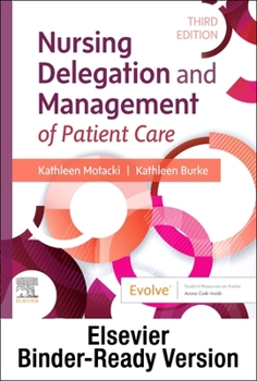 Loose Leaf Nursing Delegation and Management of Patient Care - Binder Ready Book