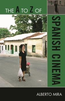 Paperback The to Z of Spanish Cinema Book