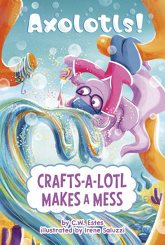 Library Binding Crafts-A-Lotl Makes a Mess Book