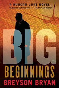 Beginnings - Book #1 of the Big