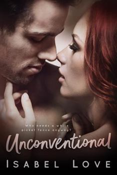 Unconventional - Book #2 of the Unexpected Love