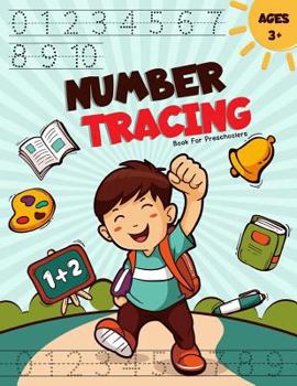 Number Tracing Book for Preschoolers: Number tracing Handwriting Workbook Practice for kids ages 3-5