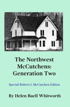 Paperback The Northwest McCutchens: Generation Two Book