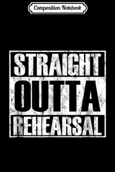 Composition Notebook: Theatre s - La Vie Boheme - Actor Stage Manager Gifts Journal/Notebook Blank Lined Ruled 6x9 100 Pages