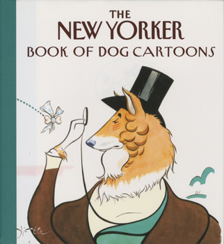 Hardcover The New Yorker Book of Dog Cartoons Book