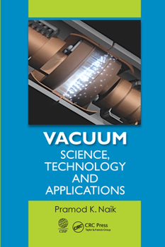 Paperback Vacuum: Science, Technology and Applications Book