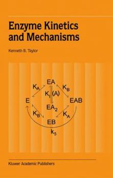 Paperback Enzyme Kinetics and Mechanisms Book