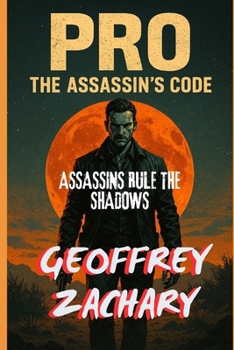 Paperback Pro the Assassin's Code: Assassins Rule the Shadows Book