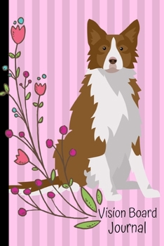 Paperback Vision Board Journal: 2020 Monthly Goal Planner Tracker Notebook Border Collie Dog Pink Book