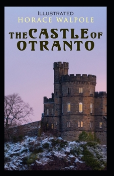 Paperback The Castle of Otranto Illustrated Book