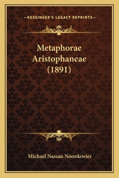 Paperback Metaphorae Aristophaneae (1891) [Latin] Book