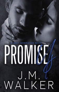 Promise Us - Book #10 of the Next Generation