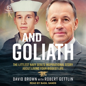 MP3 CD And Goliath: The Littlest Navy Seal's Inspirational Story about Living Your Biggest Life Book