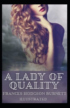 Paperback A Lady of Quality Illustrated Book