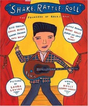 Hardcover Shake, Rattle & Roll: The Founders of Rock & Roll Book